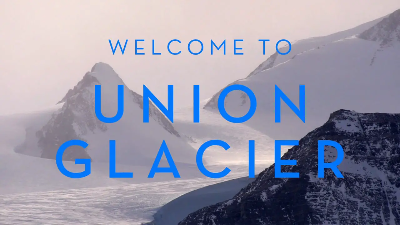 Welcome to Union Glacier