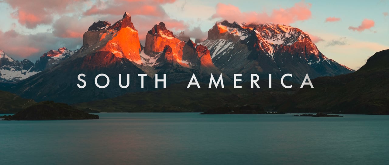 SOUTH AMERICA A Time Lapse Adventure